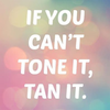 Tanning Tumblr Quotes Image