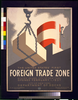The United States  First Foreign Trade Zone, Staten Island, City Of New York, Opened February 1, 1937  / Herzog. Image