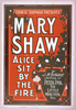Ernest Shipman Presents Mary Shaw In Alice Sit By The Fire By J.m. Barrie, Author Of Peter Pan, The Little Minister, Etc. Image