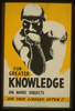 For Greater Knowledge On More Subjects Use Your Library Often!  / V. Donaghue. Image