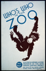 Who S Who In The Zoo Illustrated Natural History Prepared By The Wpa Federal Writers Project : On Sale At All Book Stores, Zoos, And Museums. Image
