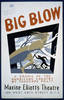 Federal Theatre Presents  Big Blow  A Drama Of The Hurricane Country By Theodore Pratt / Halls. Image