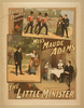Charles Frohman Presents Miss Maude Adams In A New Comedy, The Little Minister By J.m. Barrie.  Image