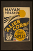  Alien Corn  By Sidney Howard Image