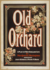 Old Orchard A Play Of New England Life By Marguerite Merington. Image