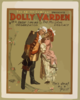 The Aborn Company Presents Dolly Varden The Musical Delicacy With A Great Singing Organization. Clip Art