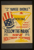 Try A Yankee Doodle Cocktail - New! Novel! Different! -  Follow The Parade  Now At Hollywood Playhouse. Image