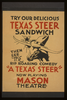Try Our Delicious Texas Steer Sandwich, Then See The Rip Roaring Comedy  A Texas Steer  Image