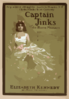Captain Jinks Of The Horse Marines As Presented 200 Nights At Garrick Theatre, N.y. : Clyde Fitch S Best Comedy. Clip Art