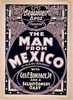 Broadhurst Bros. Production Of The Man From Mexico By H.a. Dusouchet : With Geo. C. Boniface, Jr. And A Select Comedy Cast. Image