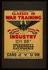 Federal Government Sponsored Classes In War Training For Industry Image