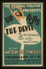 The Federal Theatre Presents  Up Pops The Devil  3 Act Comedy By Albert Hackett And Frances Goodrich At The Waterloo Theater. Image