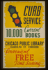 Curb Service 10,000 Current Books - Convenient, Free, Time Saving : Chicago Public Library, Randolph St. Corridor. Image