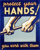 Protect Your Hands! You Work With Them. Image