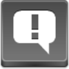 Free Grey Button Icons Message Attention Image