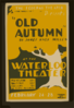 The Federal Theater Presents  Old Autumn  By James Knox Millen At The Waterloo Theater. Clip Art