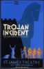 Federal Theatre Presents  Trojan Incident  Based On Homer And Euripides / Burroughs. Clip Art