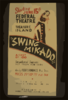 Federal Theatre [on] Treasure Island  Swing Mikado  A Cast Of 100 : Sensational Success : Hot From New York : The Big Hit Of The Golden Gate International Exposition. Clip Art
