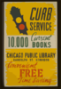 Curb Service 10,000 Current Books - Convenient, Free, Time Saving : Chicago Public Library, Randolph St. Corridor. Clip Art