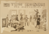 Tom Edson, The Electrician Chas. E. Blaney S American Comedy Drama Success. Clip Art