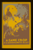 A Game Crop Is A Community Asset  / J.c.w. Clip Art